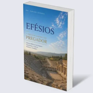 Efésios: A Bíblia de Sermões do Pregador