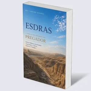Esdras: A Bíblia de Sermões do Pregador