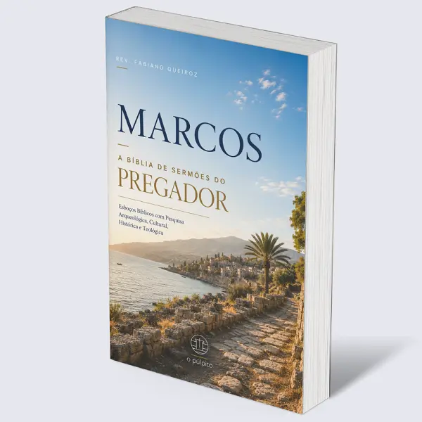 Marcos: A Bíblia de Sermões do Pregador 1 Marcos - A Bíblia de Sermões do Pregador e Estudos Bíblicos