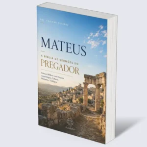 Mateus: A Bíblia de Sermões do Pregador