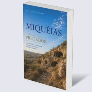 Miquéias: A Bíblia de Sermões do Pregador