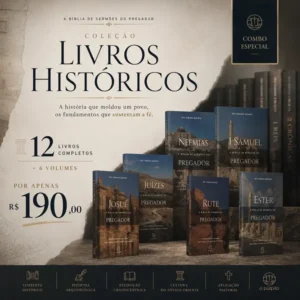 Combo Livros Históricos: A Bíblia de Sermões do Pregador