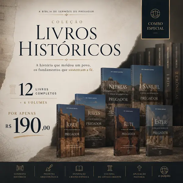 Combo Livros Históricos: A Bíblia de Sermões do Pregador 1 Promoção Combo Históricos - Livros de Esboços de Pregação