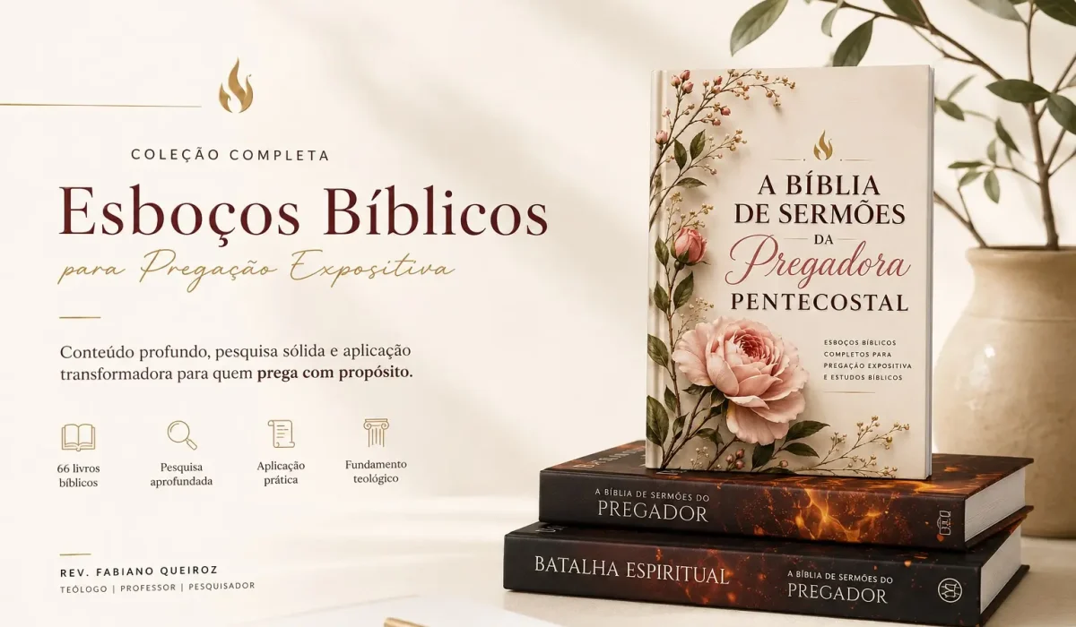 A Bíblia de Sermões da Pregadora Pentecostal - Esboços para Pregação Expositiva e Estudos Bíblicos